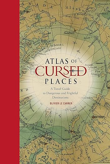 Atlas of cursed places