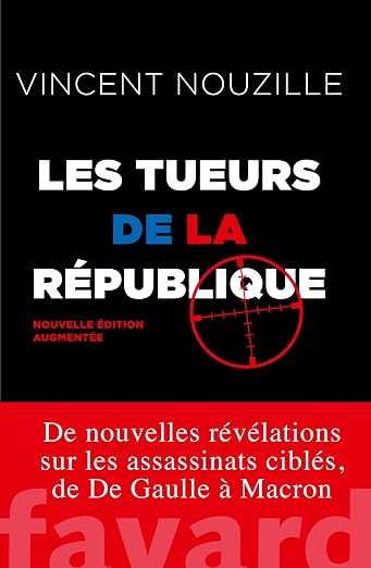 Les tueurs de la République - Nouvelle édition