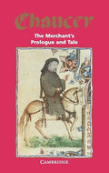 The merchant's prologue and tale from the Canterbury tales