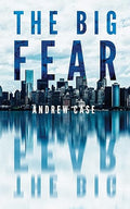 The Big Fear