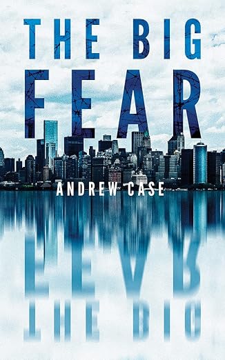 The Big Fear