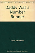 Daddy Was a Number Runner
