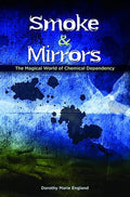 Smoke and mirrors