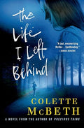 The life I left behind