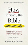 How to Study the Bible Intentionally