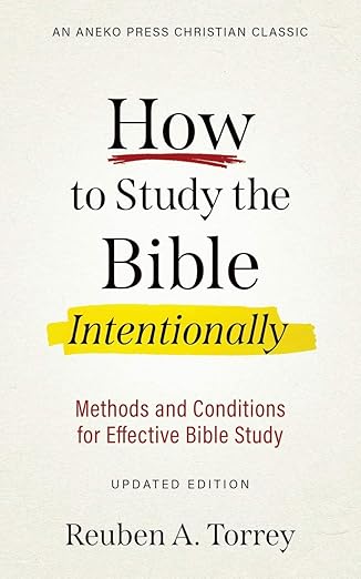 How to Study the Bible Intentionally