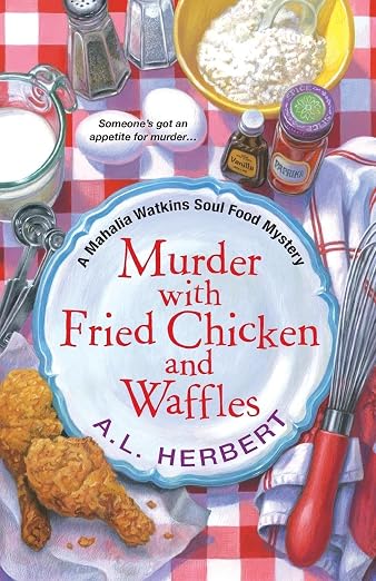 Murder with fried chicken and waffles