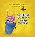 What's the Worst that Could Happen?
