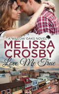 Love Me True
