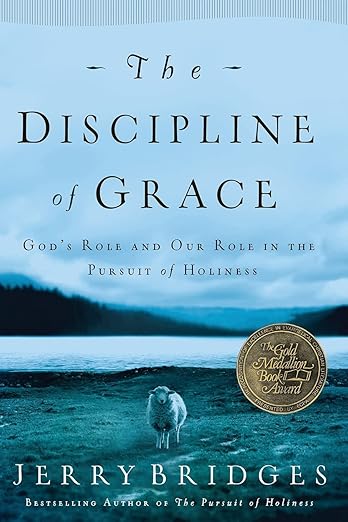 The Discipline of Grace
