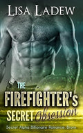 The Firefighter's Secret Obsession