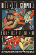 Your blues ain't like mine