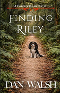 Finding Riley (A Forever Home Novel) (Volume 2)