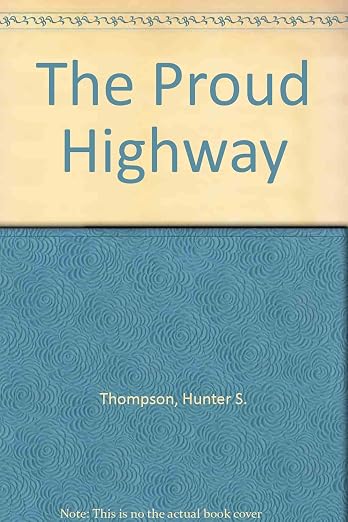 The Proud Highway