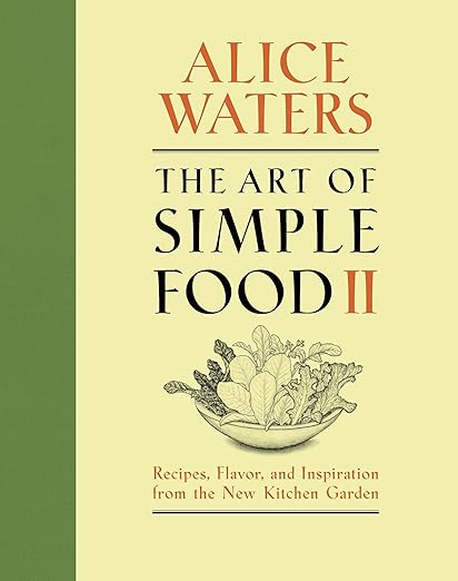 The art of simple food II
