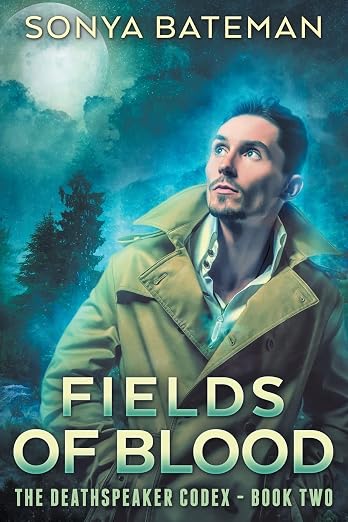 Fields of Blood (The DeathSpeaker Codex) (Volume 2)