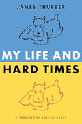 My life and hard times