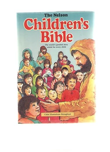 The Nelson children's Bible