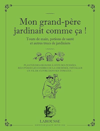 Mon grand-père jardinait comme ça