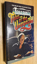 Roald Dahl's Tales of the unexpected.