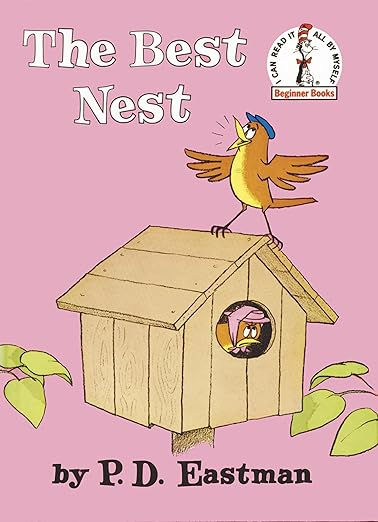 The Best Nest (Beginner Books(R))