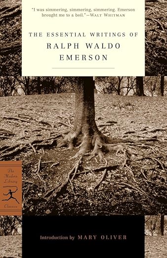 The essential writings of Ralph Waldo Emerson