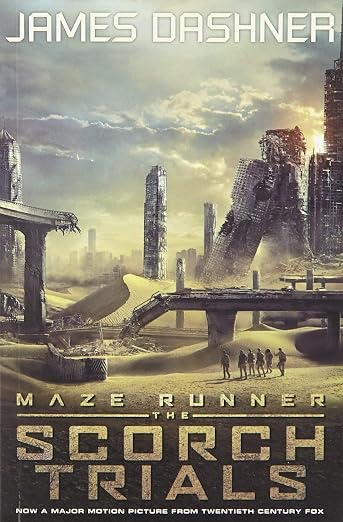 Scorch Trials Movie Tie-in Edition [Paperback] James Dashner