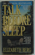 Talk before sleep.