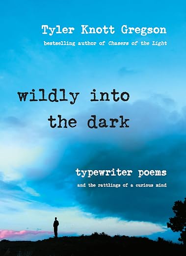 Wildly into the dark