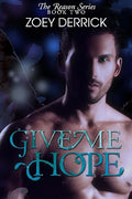 Give Me Hope - Reason Series #2 (Volume 2)