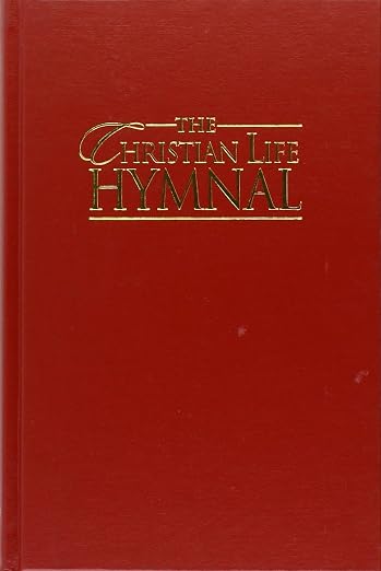 The Christian Life Hymnal