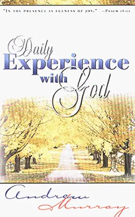 Daily Experience With God
