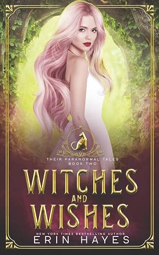 Witches and Wishes