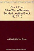 Giant Print Bible/Black/Genuine Bonded Leather/Stock No 7710
