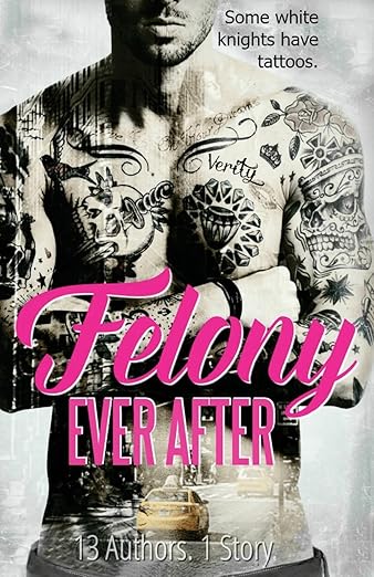 Felony Ever After