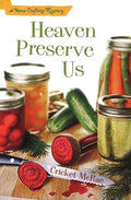 Heaven Preserve Us