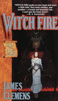 Wit'ch Fire (The Banned and the Banished, Book 1)