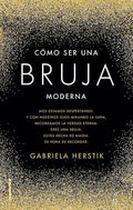 Cómo ser una bruja moderna