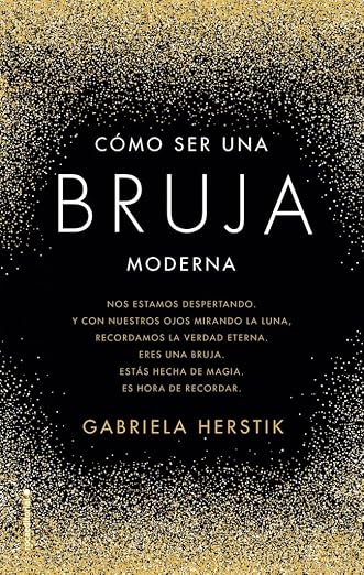 Cómo ser una bruja moderna