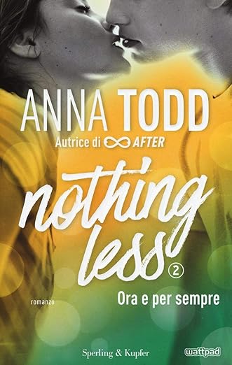 Ora e per sempre. Nothing less