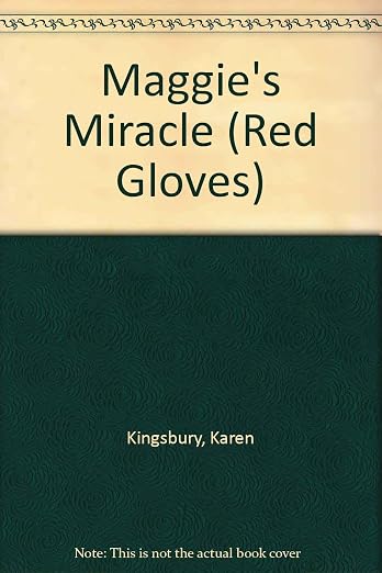 Maggie's miracle