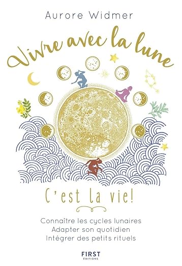 Vivre avec la lune, c'est la vie (French Edition)