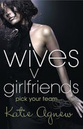 Wives v. Girlfriends