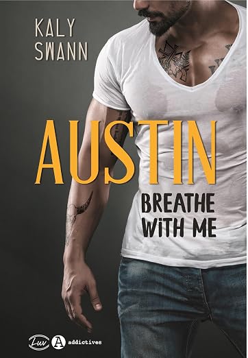 Austin - Breathe with Me (LUV) (French Edition)