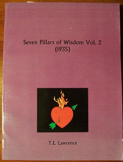 Seven Pillars of Wisdom, Part 2
