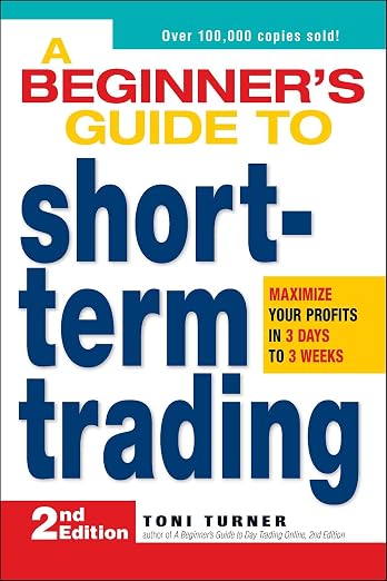 A BeginnerÆs Guide to Short Term Trading