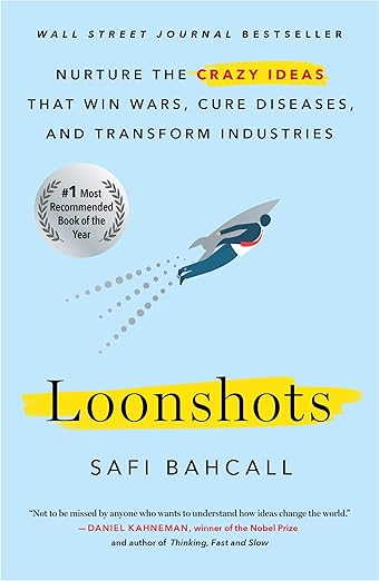 Loonshots