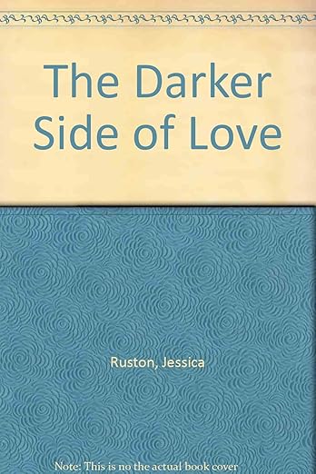 The darker side of love