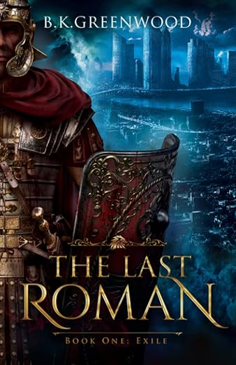 The Last Roman : Book One