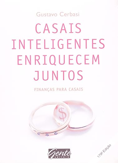 Casais Inteligentes Enriquecem Juntos